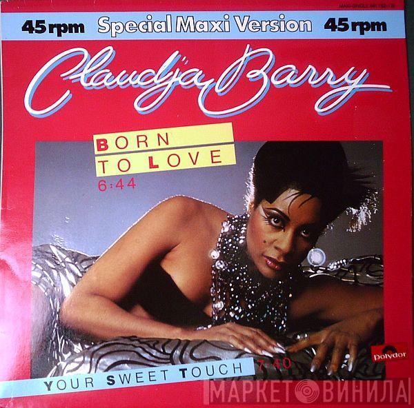 Claudja Barry - Born To Love / Your Sweet Touch