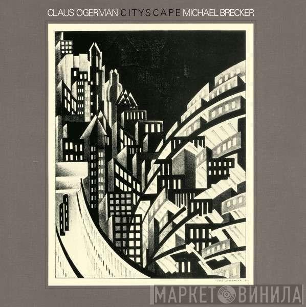 , Claus Ogerman  Michael Brecker  - Cityscape