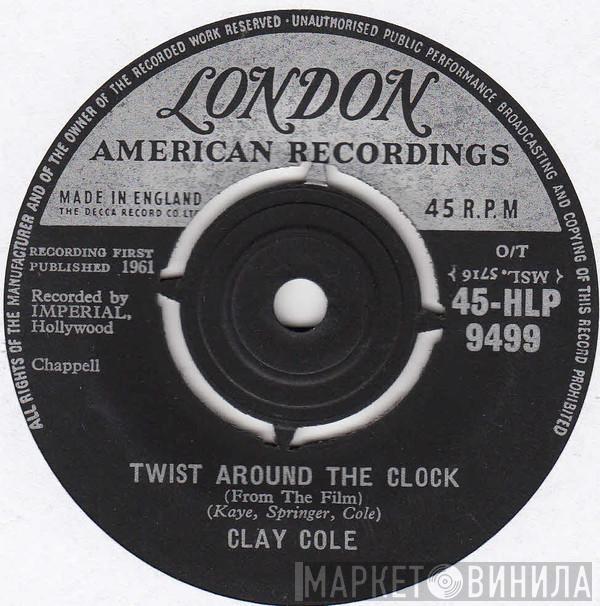 Clay Cole - Twist Around The Clock