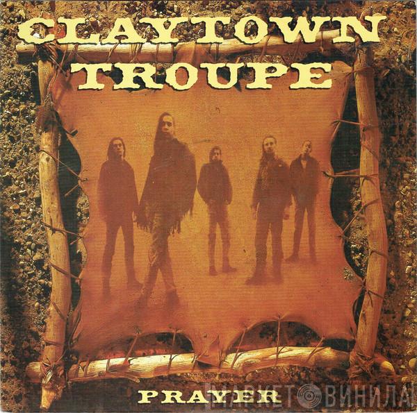 Claytown Troupe - Prayer