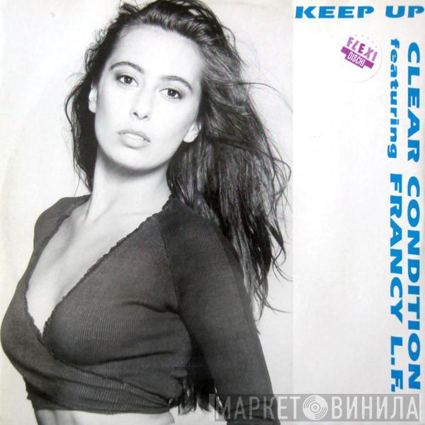 Clear Condition, Francesca La Falce - Keep Up