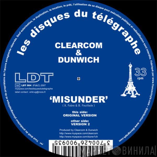 Clearcom, Dunwich - Misunder