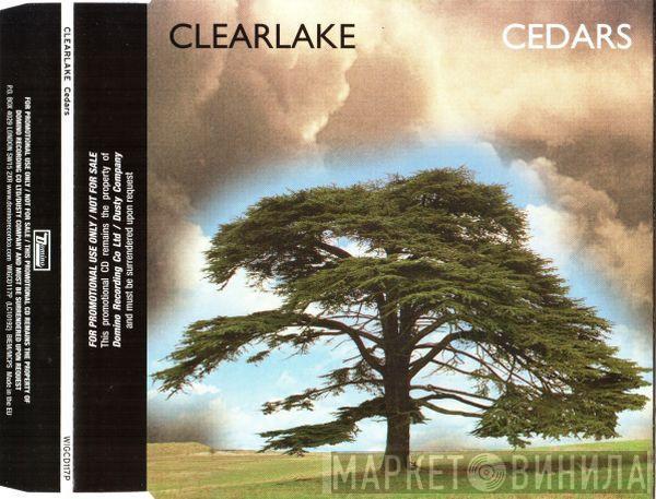 Clearlake - Cedars