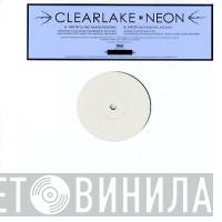 Clearlake - Neon