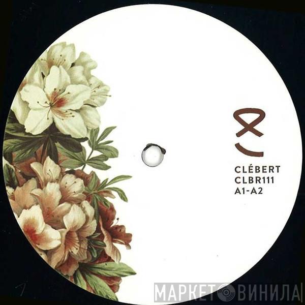 Clebert - Clbr111 EP