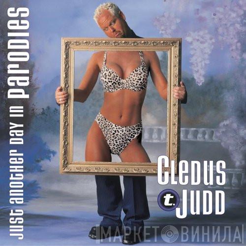 Cledus T. Judd - Just Another Day In Parodies