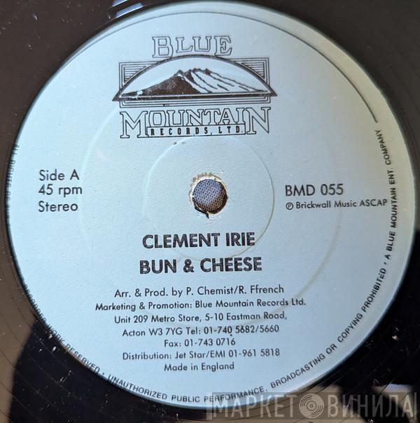 Clement Irie - Bun & Cheese