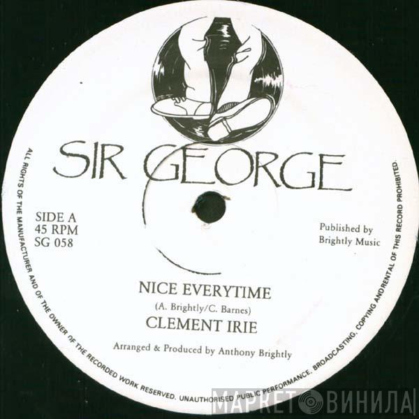 Clement Irie, Pure Silk - Nice Everytime