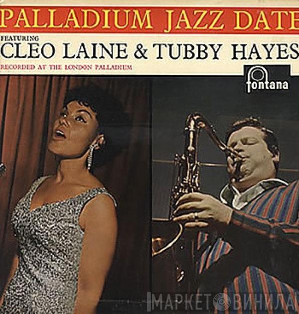 Cleo Laine, Tubby Hayes - Palladium Jazz Date