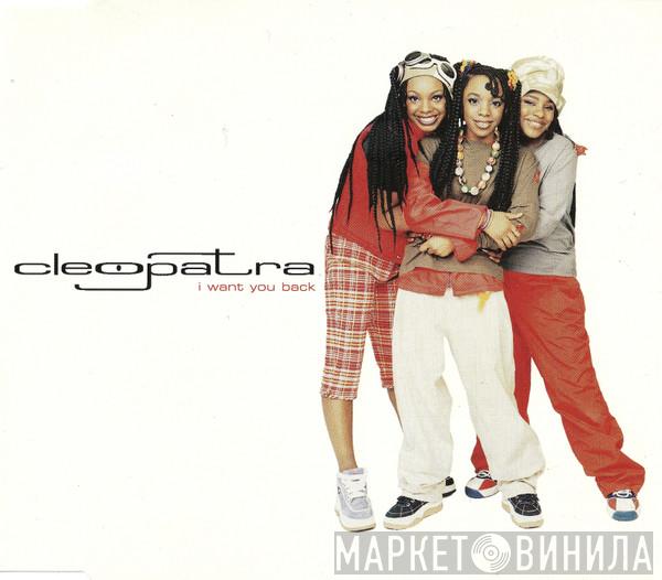 Cleopatra - I Want You Back
