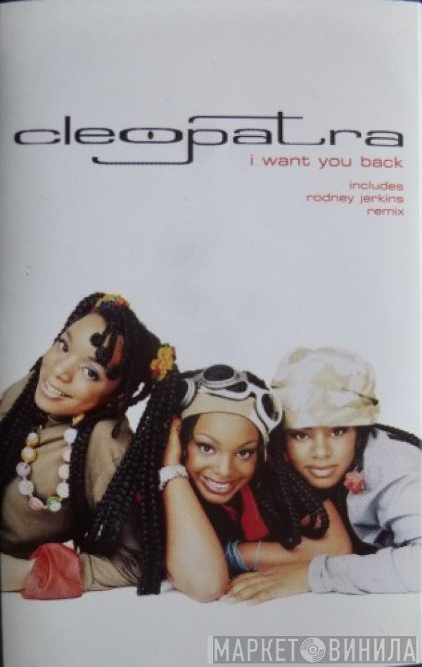 Cleopatra - I Want You Back