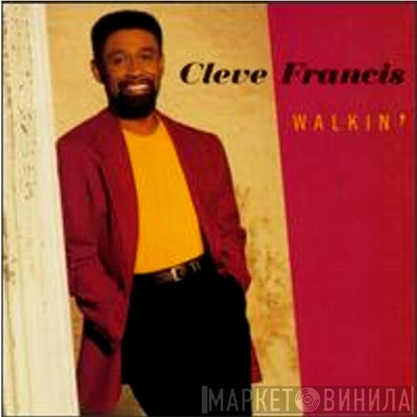 Cleve Francis - Walkin'
