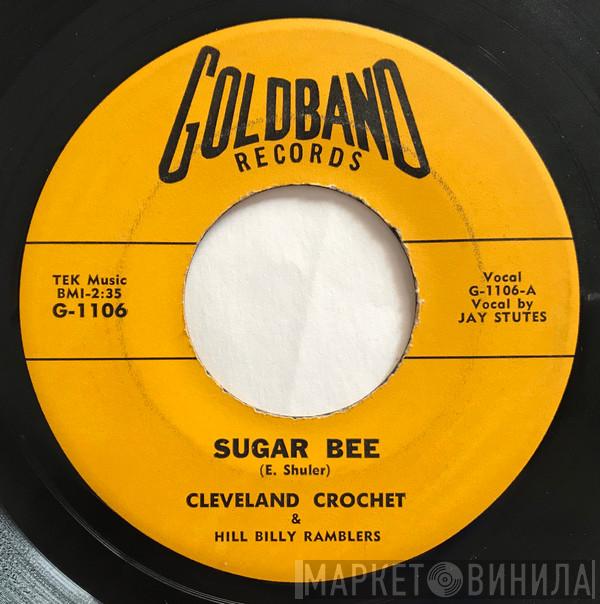 Cleveland Crochet & Hill Billy Ramblers - Sugar Bee / Drunkard's Dream