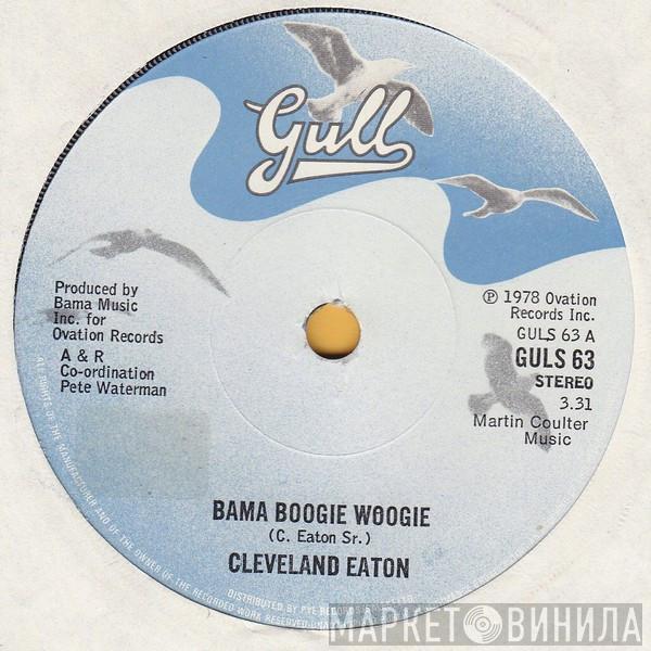 Cleveland Eaton - Bama Boogie Woogie