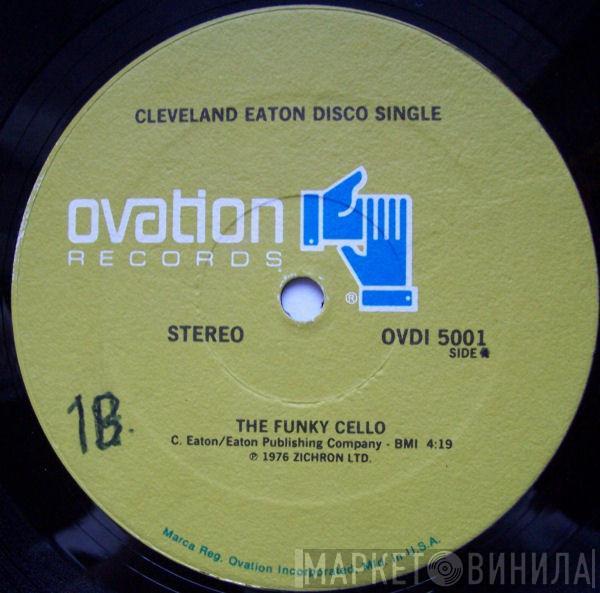 Cleveland Eaton - The Funky Cello / Bama Boogie Woogie