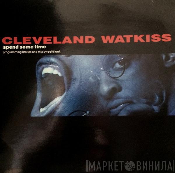 Cleveland Watkiss - Spend Some Time