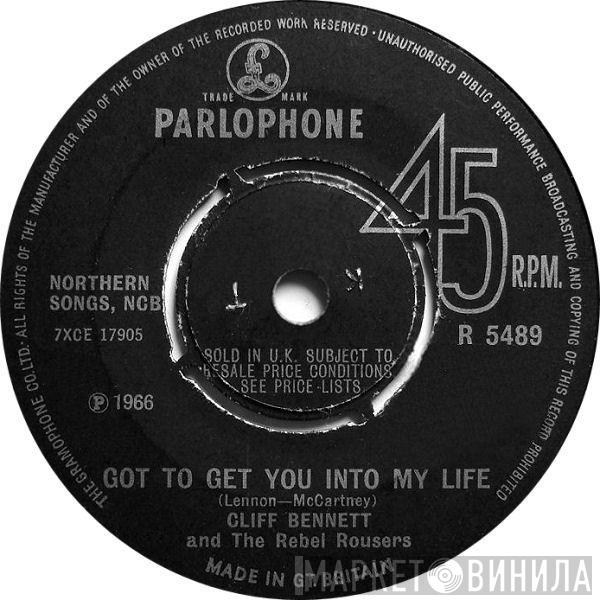 Cliff Bennett & The Rebel Rousers - Got To Get You Into My Life