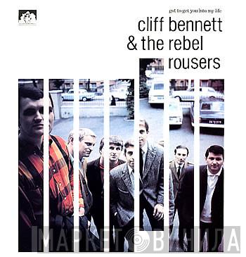 Cliff Bennett & The Rebel Rousers - Got To Get You Into My Life
