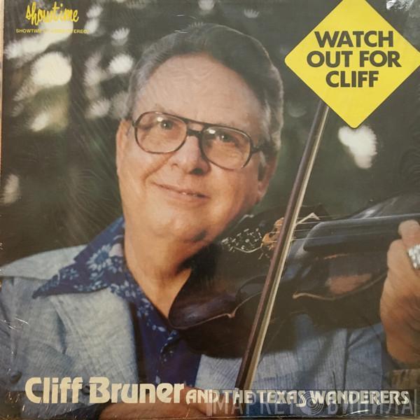 Cliff Bruner's Texas Wanderers - Watch Out For Cliff