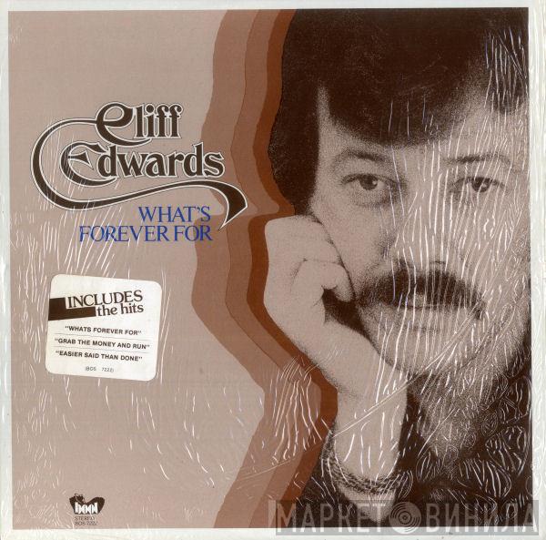 Cliff Edwards  - What's Forever For