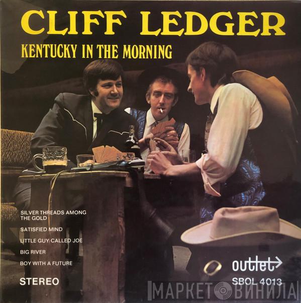 Cliff Ledger - Kentucky In The Morning