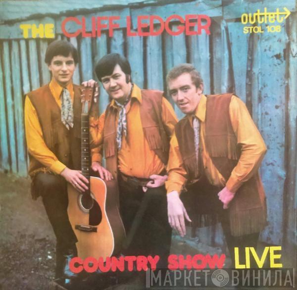 Cliff Ledger - The Cliff Ledger Country Show Live
