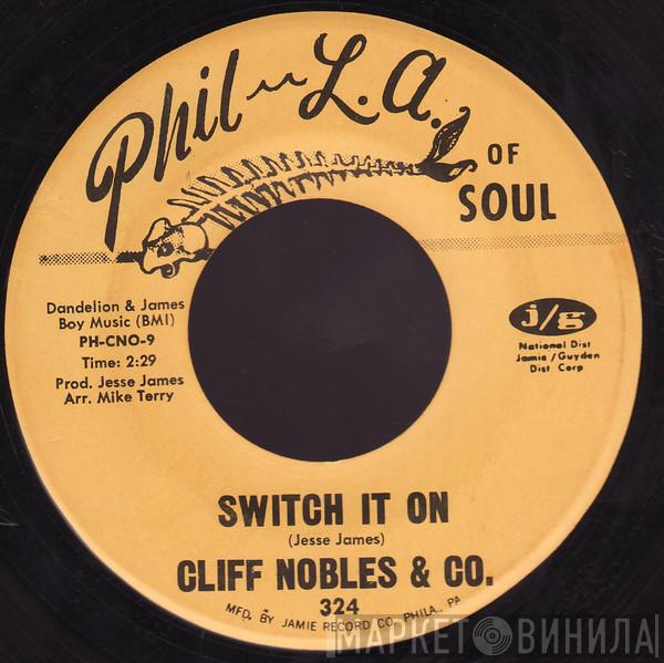 Cliff Nobles & Co, Cliff Nobles - Switch It On / Burning Desire