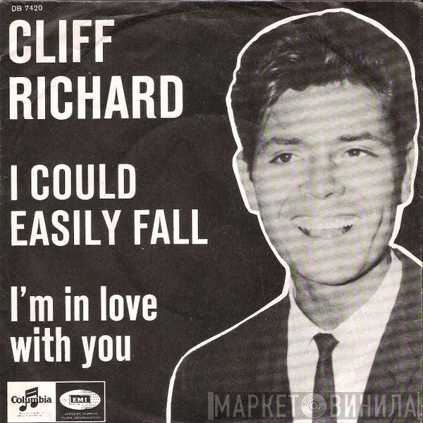  Cliff Richard  - I Could Easily Fall / I'm In Love With You