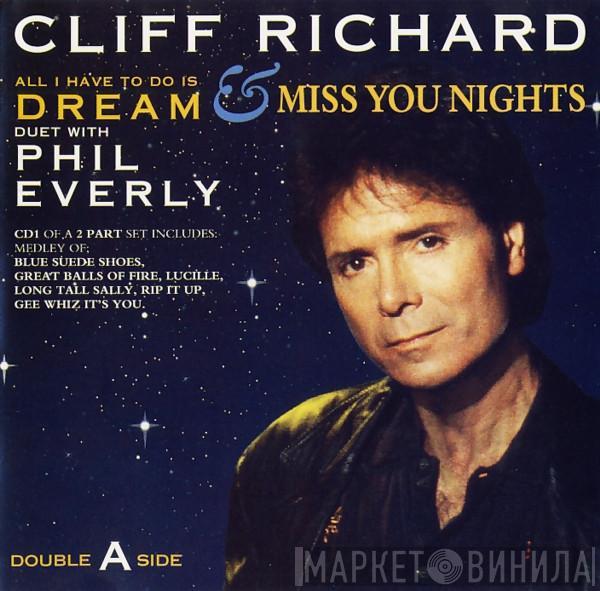 Cliff Richard, Phil Everly - All I Have To Do Is Dream / Miss You Nights