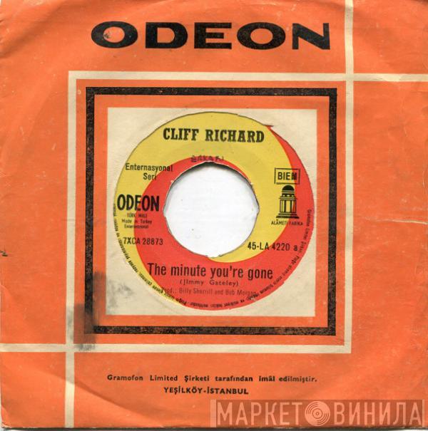  Cliff Richard  - The Minute You're Gone / Just Another Guy