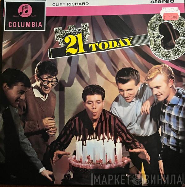  Cliff Richard  - 21 Today