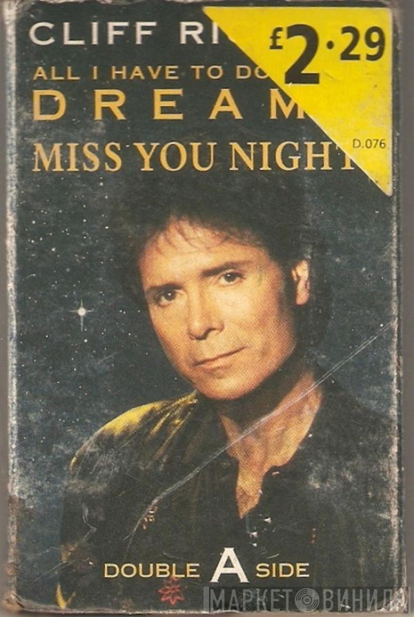 Cliff Richard - All I Have To Do Is Dream & Miss You Nights