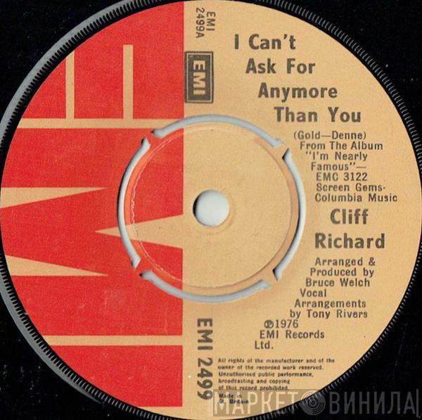 Cliff Richard - I Can't Ask For Anymore Than You