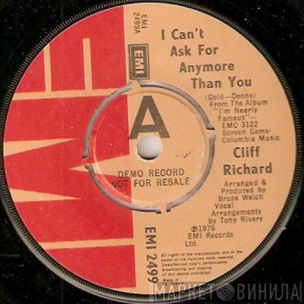 Cliff Richard - I Can't Ask For Anymore Than You