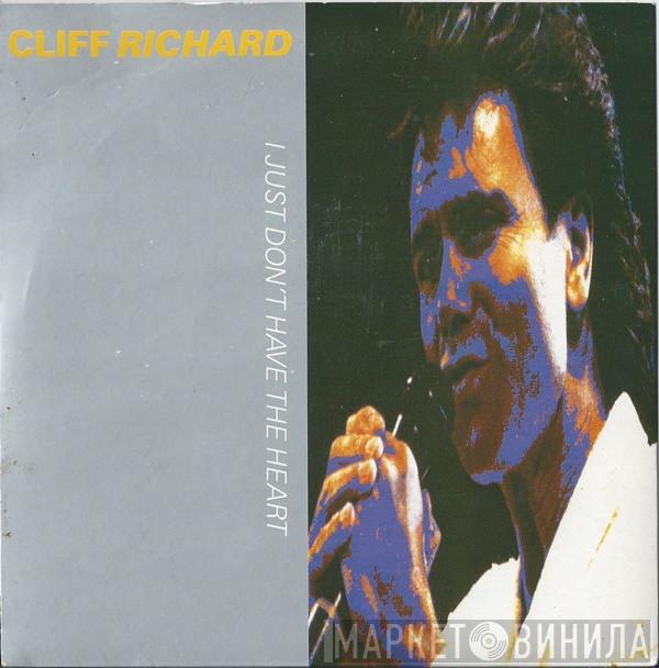 Cliff Richard - I Just Don't Have The Heart