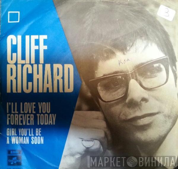 Cliff Richard - I'll Love You Forever Today