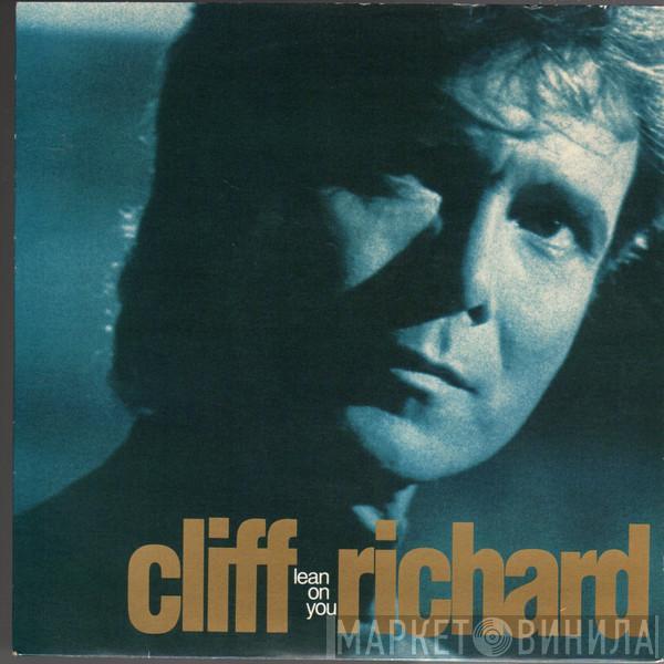 Cliff Richard - Lean On You