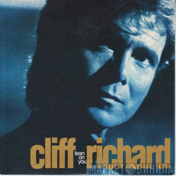 Cliff Richard - Lean On You