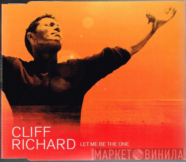 Cliff Richard - Let Me Be The One