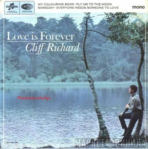  Cliff Richard  - Love Is Forever