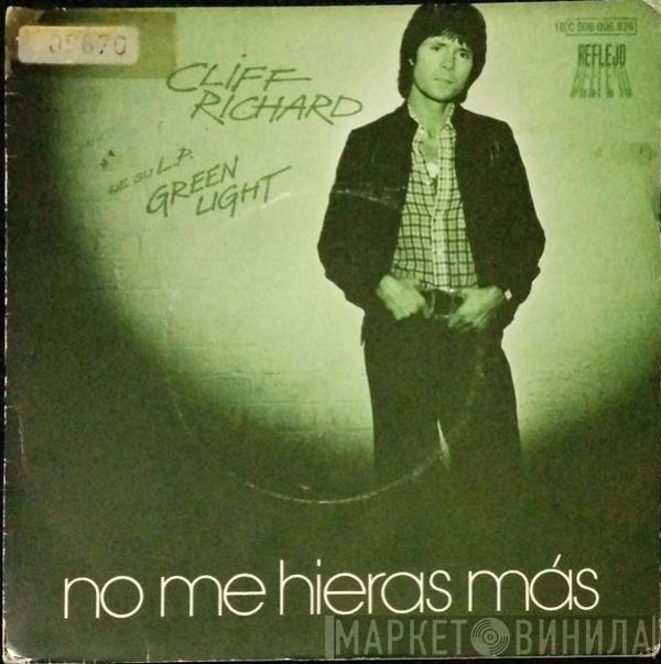 Cliff Richard - No Me Hieras Más