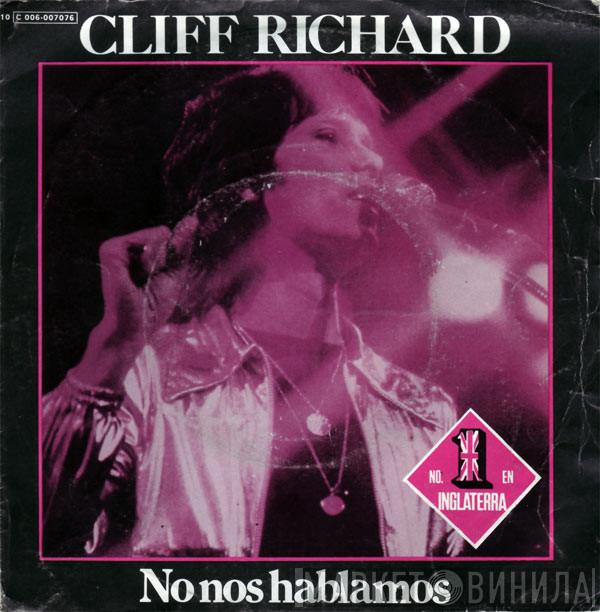  Cliff Richard  - No Nos Hablamos