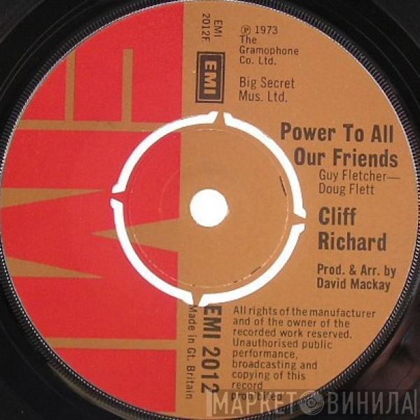 Cliff Richard - Power To All Our Friends