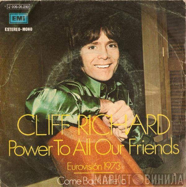 Cliff Richard - Power To All Our Friends