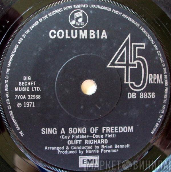 Cliff Richard - Sing A Song Of Freedom