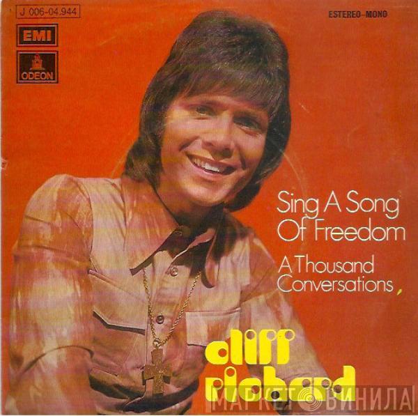 Cliff Richard - Sing A Song Of Freedom