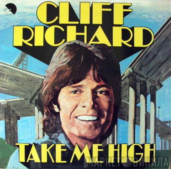 Cliff Richard - Take Me High