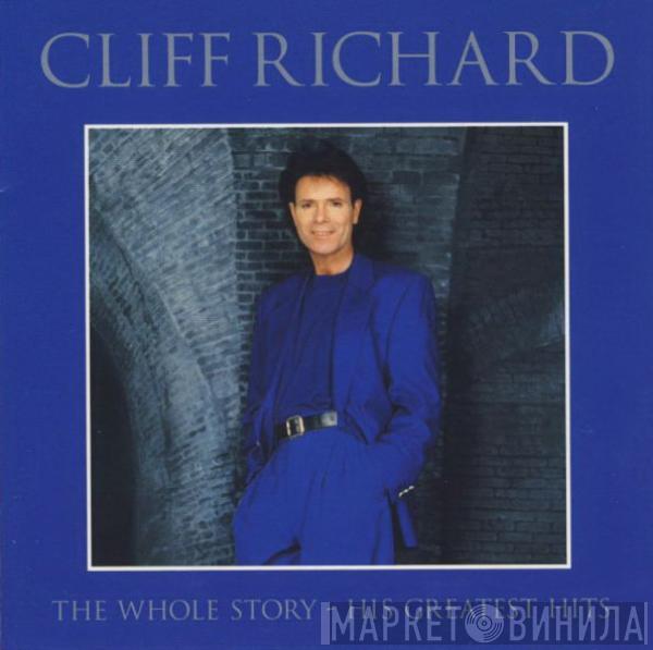 Cliff Richard - The Whole Story - His Greatest Hits