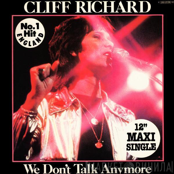  Cliff Richard  - We Don't Talk Anymore