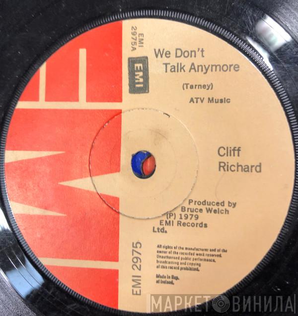 Cliff Richard - We Don't Talk Anymore